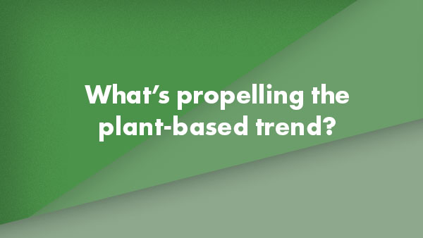 Plant-based: how creative NPD made eating vegetables easier than ever before